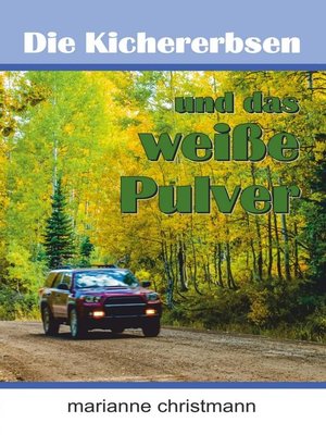 cover image of Die Kichererbsen und das weiße Pulver